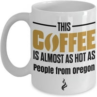 Ova kafa je gotovo vruća kao i ljudi iz krigle kafe oregona