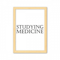 Kratka fraza studiranje medicine ukrasni drveni slikanje Naslovnica Naslovnica Slika Frame A4