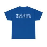 Napravite Scotus Vrhovni sud sjajnim majicom