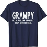 Grampy Definicija poput običnog djeda samo hladna smiješna majica