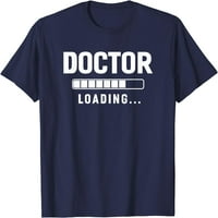 Smiješne žene Muškarci Poklon Doctor Loading Majica