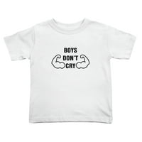 Dječaci ne plaču slatke majice za dijete za dječake
