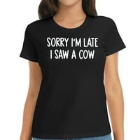 Oprosti što kasnim, vidio sam kravu smiješnu izreku majica za ljubitelje krava