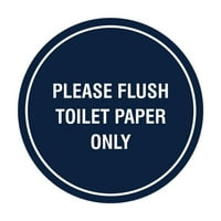 Zaokružite molimo ispiranje toaletnog papira znak samo - velik