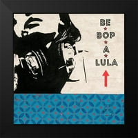 Gouy, Chrystelle crna modernog uokvirenog muzeja Art Print pod nazivom - Budite BOP A Lula