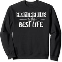 Granmda Life je najbolji život slatka dukserica crna 3x-velika