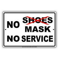 Nema maske nema usluge za vašu sigurnost i ostale vrata ili prozor aluminijski metalni znak 8 x12