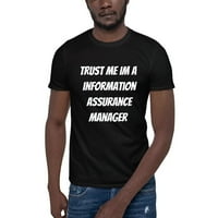 3xl Trust mi IM IM informativni menadžer za sigurnost kratkih rukava pamučna majica od nedefiniranih