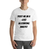 Verujte mi IM analitičarskim majicama računovodstva troškova kratkih rukava majica u nedefiniranim poklonima