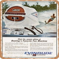 Metalni znak - Upoznajte najnoviju izdanje omiljene mašine za zabavu Evinrude Vintage ad - Vintage Rusty