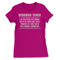 Funny Bobsleigh trenerska majica - radim preciznost nagađanja