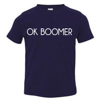 Toddler OK Boomer Stop Global Warming Swarbrick Klima OKBOOMER košulja