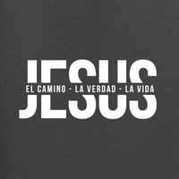 Divlji Bobby, Isus El Camino La Verdad La Vida Inspirational Christian Unise Graphic Dukserice, ugljen,