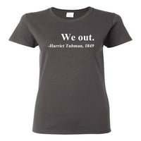 Izlazimo Harriet Tubman, 1849, Crna historija Americana American Pride Womens Grafička majica, Kelly,