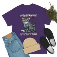 ObiteljskoPop LLC Ne razumijem glupa majica za mačka, smiješna majica mačka, poklon za ljubavnik CAT