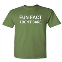 Činjenica da me nije briga - majica sanise pamučne majice, vojska, XL