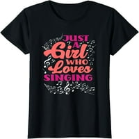 Samo djevojka koja voli pjevati žensku pjevač smiješnu majicu pjevanja