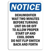 Prometni znakovi - Obavijest - Dehumidifier sačekajte dvije minute prije okretanja znaka aluminijumski