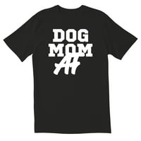Totallytorn Dog Mama AF košulje Majčin dan Poklon baka Ženska sarkastička humora Muške grafičke majice