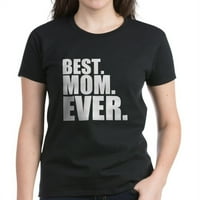 Cafepress - najbolja mama ikad majica - Ženska tamna majica