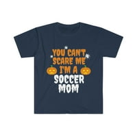 Ne možete me uplašiti ja sam nogometna mama Halloween Unise majica S-3XL