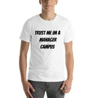 Vjerujte mi im menadžer kampus kratkih rukava s kratkim rukavima majica u nedefiniranim poklonima