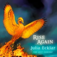 Julia Ecclar - ustati ponovo: izgubljeni koncert