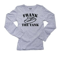 Frank The Tank Funny Grafički ženska majica s dugim rukavima