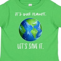 Inktastic To je naša planeta, sačuvamo IT Earth Day Dayr Toddler Boy ili Majica Toddler