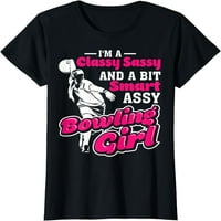 Funny Smart Assy Bowling Girl Daynje za klasičnu žensku majicu za žene za žene kratki rukovi za zabave