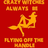 Lude vještice uvijek lete s ručke smiješno Halloween wi muns crveni grafički tenk - dizajn od strane