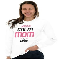 Smiješno Drck Calm mama je ovdje Meme ženska majica dugih rukava Brisco Brends X