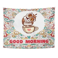 Kafa Dobro jutro Inspirativni tekst Slatka sova i inspiracija Zidna umjetnost Viseća tapiserija Kućni