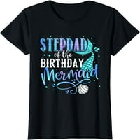 Stepdad of Rođendanska majica za zabavu Mermaid