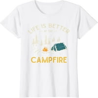 Život je bolji u kamp požarskoj kamp kamp majici