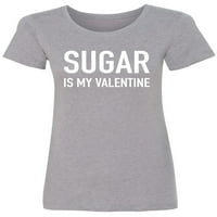 Šećer je moja valentinova ženska crewneck