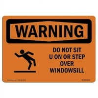 Prijavi se OS-WS-A-1014-L- In. OSHA znak upozorenja - ne sjedite ili prelazite preko prozora sa simbolom