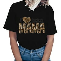 Mama Pismo Ispisne majice za žene Leopard Ispis Grafički grafički mamin Life The majica Majčin dan Bluza