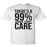 99% šanse da me nije briga - sarcastic meme - muška pamučna majica