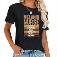Melanin medicinska sestra Crna medicinska sestra African American Stara ženski grafički kratak sa modnim