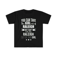 Ne mogu izvaditi Raleigh Ponos iz devojke Unise majica S-3XL ponosna