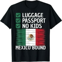 Meksički putnički odmor Outfit za Meksiko Muškarci Žene Meksiko Majica