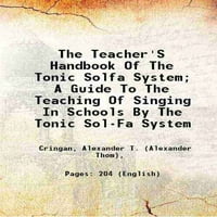 Priručnik učitelja Tonic Solfa sistema; Vodič za nastavu pjevanja u školama TONIC SOL-FA sistem 1889