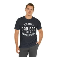 Nije tata Bod to je otac figura majica, smiješna košulja tate, tata poklon