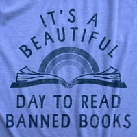 Muški je prekrasan dan za čitanje zabranjenih knjiga majica Funny anti cenzura Čitanje šale za momke