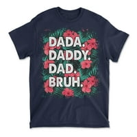 DADA DADDY DAD BRUH FUNNY OTS-ov dan Muška havajska grafička tiskana majica