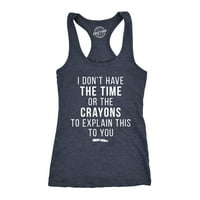 Ženski fitnes rezervoar nemam vremena ili bojica da bih vam ovo objasnio tenktop smiješna košulja -