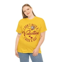 Ne treba vam valentin treba mi nap majica smiješne košulje za valentine Sloth jednokratna majica za