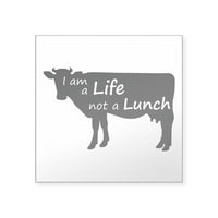 Cafepress - Život ne ručak krava - Square naljepnica 3 3