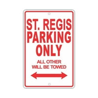 Regis Parking samo svi ostali bit će vučeni smiješna smiješna novost garaža Aluminijumski znak 8 x12